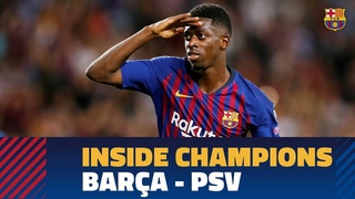 BARA 4 - 0 PSV | Inside Champions