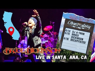 Bruce Dickinson: The Mandrake Project Tour Vlog - Santa Ana, CA - April 15th 2024