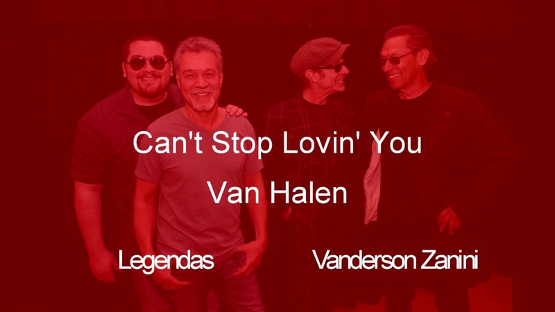 Van Halen Cant Stop Lovin You ( Tradução