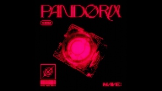 MAVE: (메이브) ’PANDORA’ Lyric Video (amusement ver.)