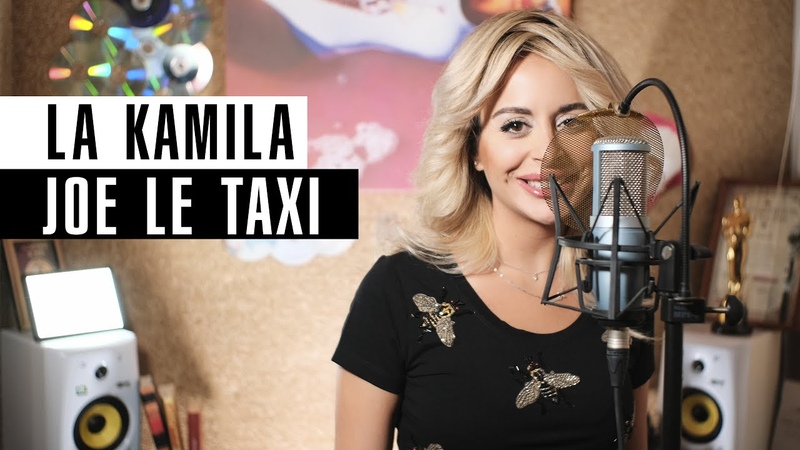 La Kamila Joe Le Taxi (music cover 2020, Vanessa