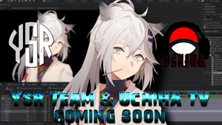 YsR Team ✘ Uchiha Tv - Coming Soon! | Lappland Arknights