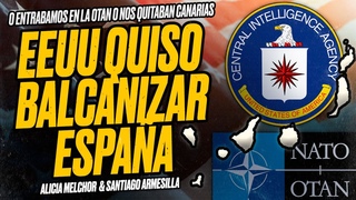 As amenaz EEUU a ESPAA con arrebatarnos CANARIAS si no entrabamos en la OTAN La CIA en Espaa I