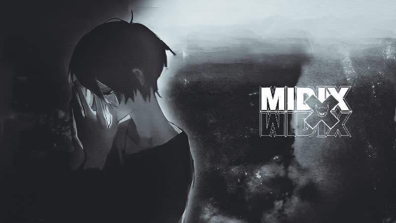 Midix Забыть всё ( Anime Music
