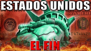 EL FIN DE ESTADOS UNIDOS ha llegado - la razón te sorprenderá
