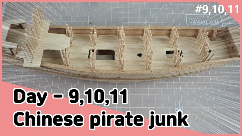 Chinese Pirate Junk model ship 1:100 scale, Day 9, 10,