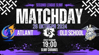 ATLANT - Урожайная old school (Second League SLMF 24/25)