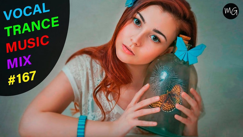 VOCAL TRANCE MUSIC MIX, 167 BEST TRANCE