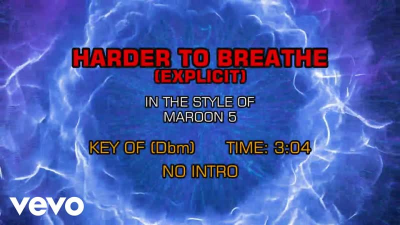 Maroon 5 Harder To Breathe (explicit version) (