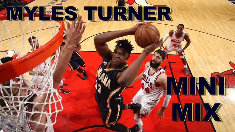 Myles Turner Keeps Polishing His Game, Mini Mix,