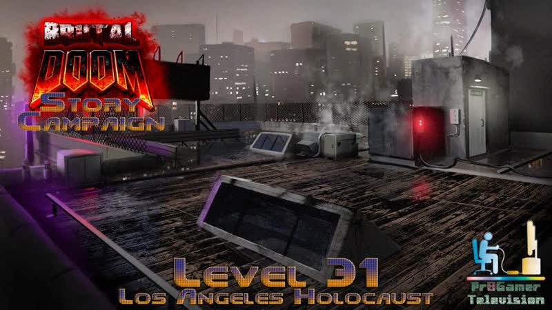 Brutal Doom Story Campaign Прохождение, Level 31: Los Angeles