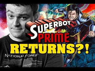 Superboy Prime Returns!