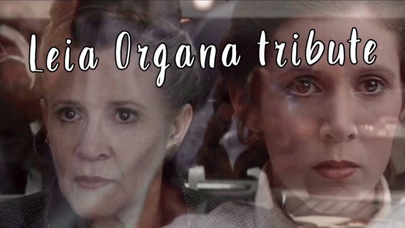 Princess Leia, General Organa tribute ( Feel it