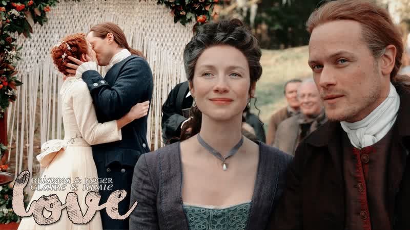 Jamie and Claire Brianna and Roger Love (