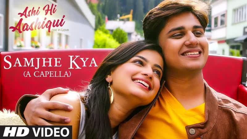 Samjhe Kya ( A CAPELLA) Ashi Hi Aashiqui, Sachin P, Sonu N, Shanmukha P, Abhinay Berde, Hemal