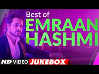 Best Of Emraan Hashmi Songs | Video Jukebox | Emraan Hashmi Hit Songs | T-Series