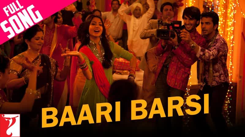 Baari Barsi, Full Song, Band Baaja Baaraat, Ranveer Singh, Anushka Sharma, Harshdeep Kaur,