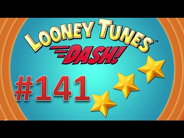 Looney Tunes Dash level 141 3 stars. Episode