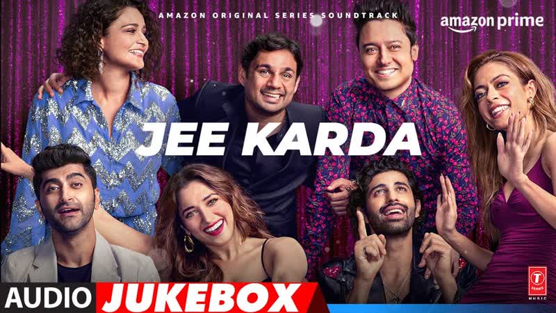 Jee Karda ( Jukebox), Prime Video, Sachin Jigar, Tamannaah B, Aashim G, Suhail N, Arunima