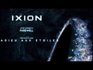IXION - Farewell (Official video)