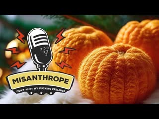 Вязаный мандарин  #подкаст #мизантропшоу S06E03