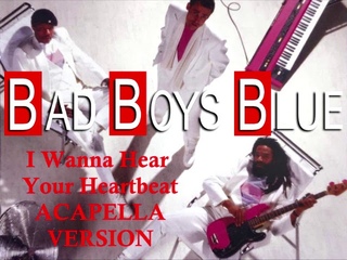 Bad Boys Blue - I Wanna Hear Your Heartbeat (Acapella Izotope RX 7)