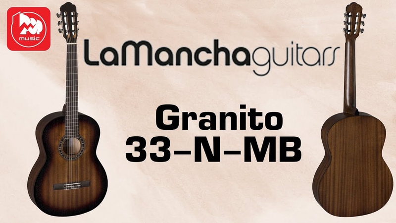 Классическая гитара LA MANCHA Granito 33 N MB vs. Granito 32