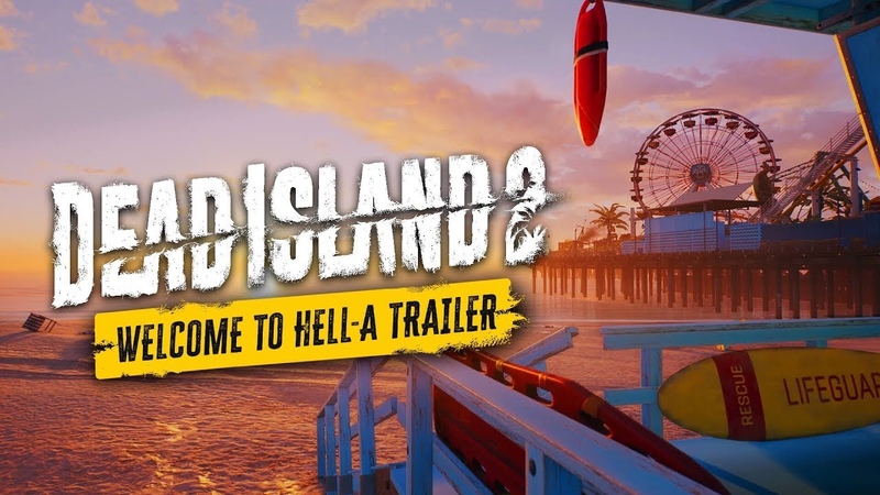 Dead Island 2 Welcome to HELL A