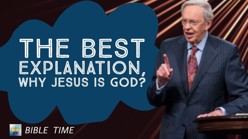 Jesus Is God, Theological Arguments About Why Jesus Is God , Bible Time, Dr. Charles