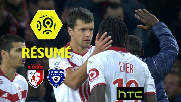 LOSC SC Bastia (2 1) Résumé ( LOSC SCB), 2016