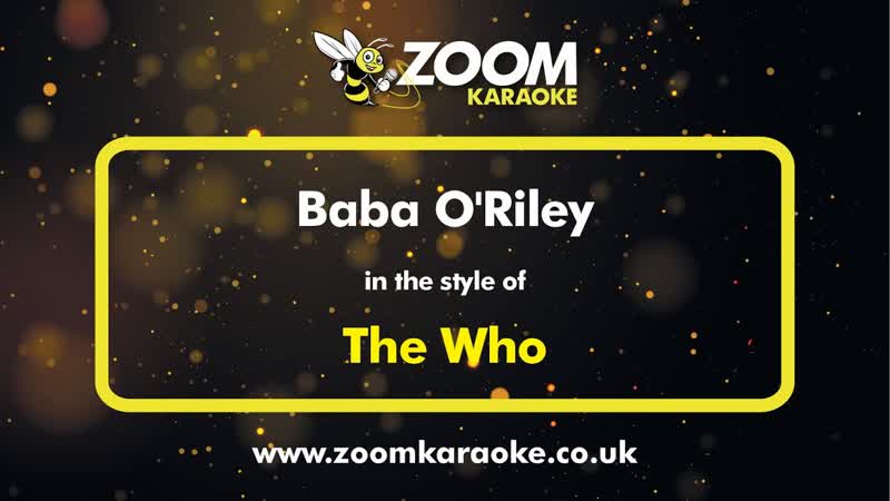 The Who Baba ORiley Karaoke Version from Zoom