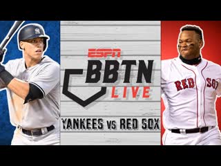 Are the Yankees still World Series favorites  Yankees vs Red Sox SNB Preview | BBTN Live